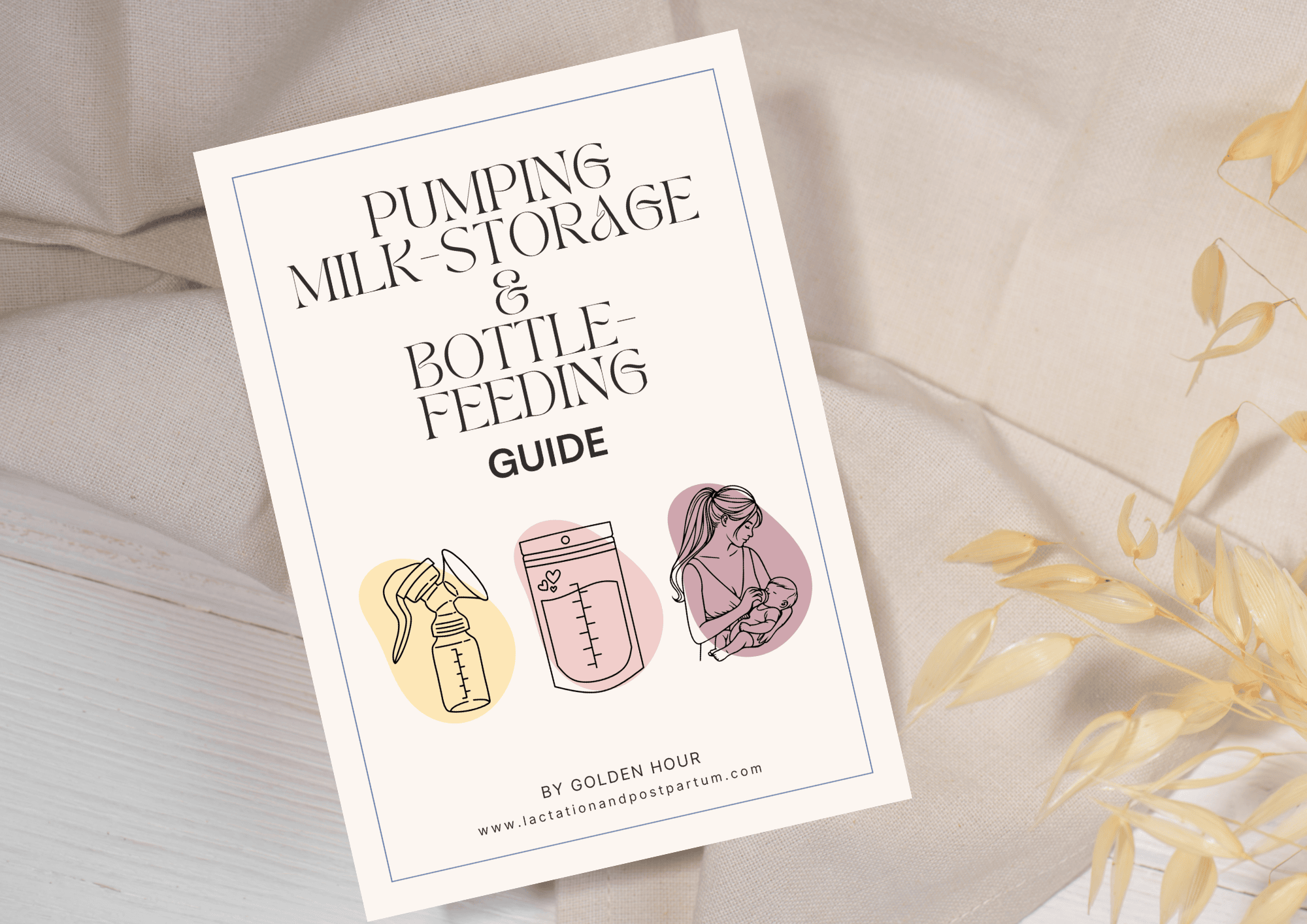 Pumping, Milk Storage & Bottle-Feeding Guide